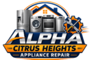 Alpha Citrus Heights Appliance Repair